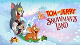 Tom & Jerry Snowman's Land