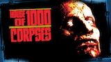 House of 1000 Corpses