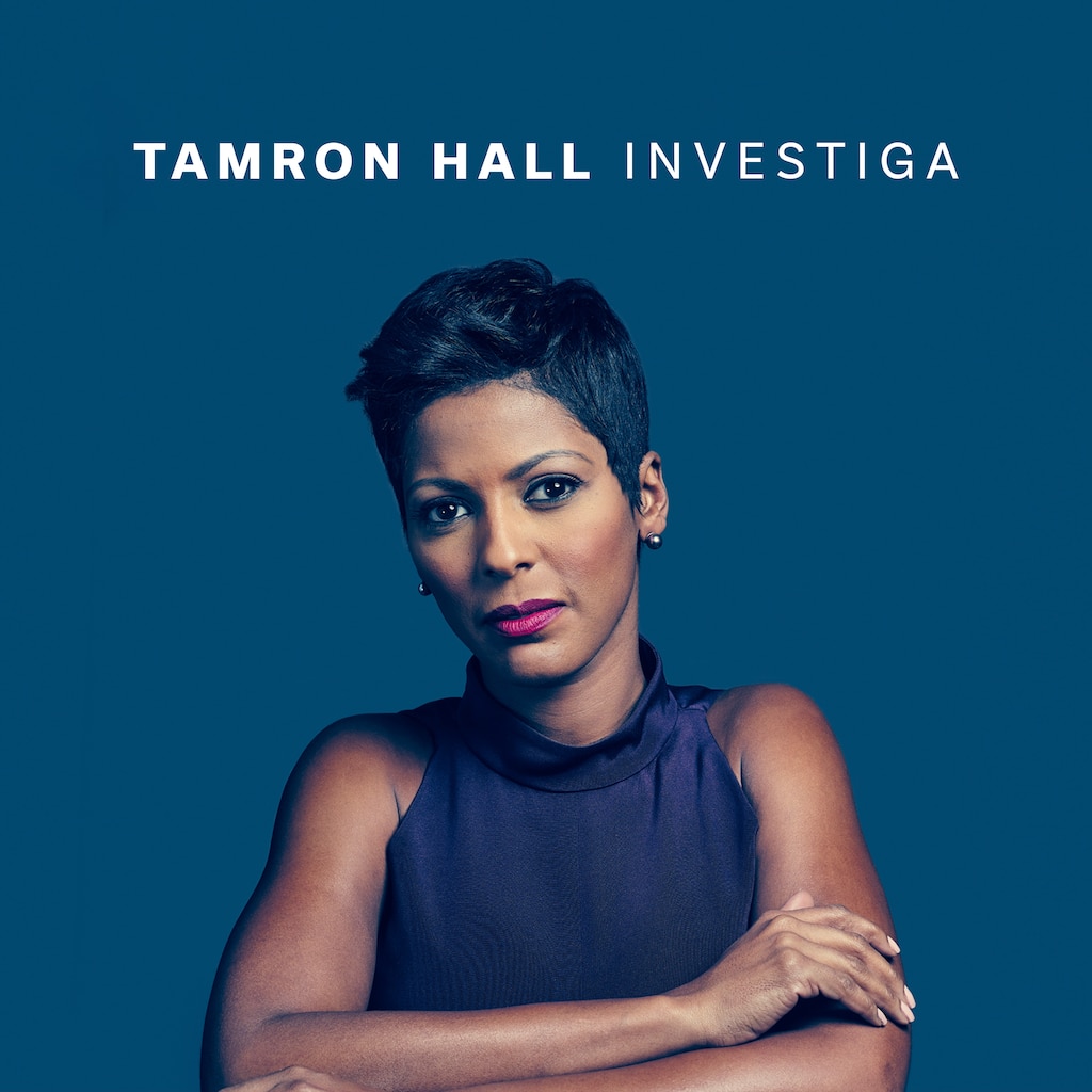 Tamron Hall investiga
