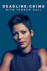 Deadline: Crime with Tamron Hall