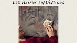 Los últimos románticos