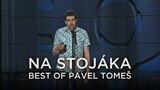 Na Stojáka Best of Pavel Tomeš