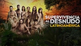 Supervivencia al Desnudo: Latinoamérica
