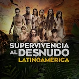 Supervivencia al Desnudo: Latinoamérica