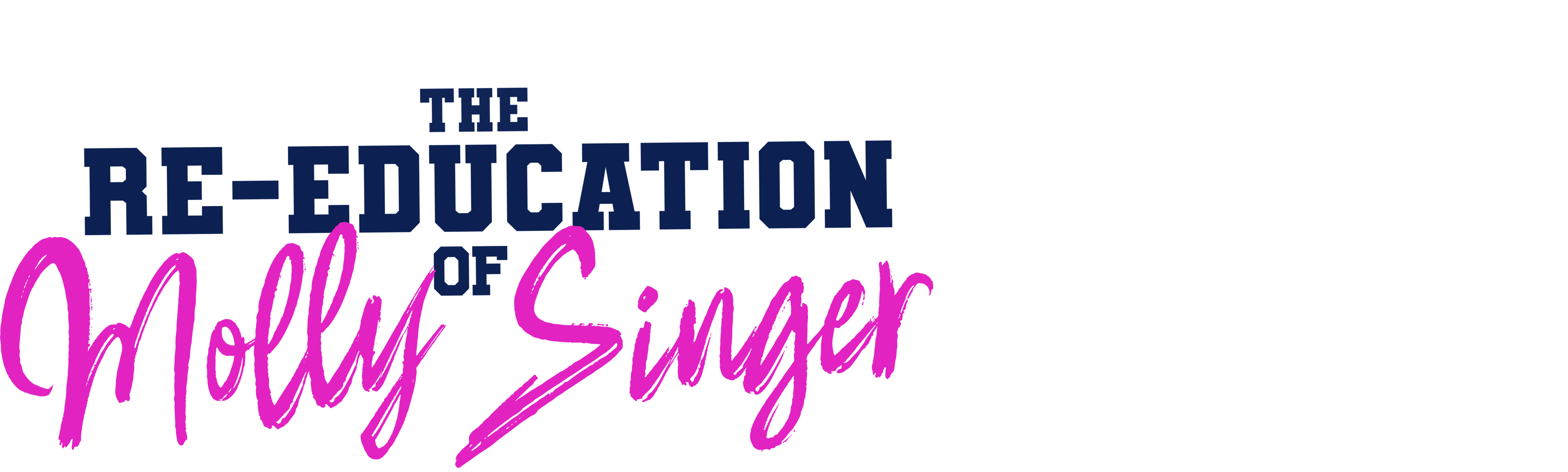 The Re-Education of Molly Singer