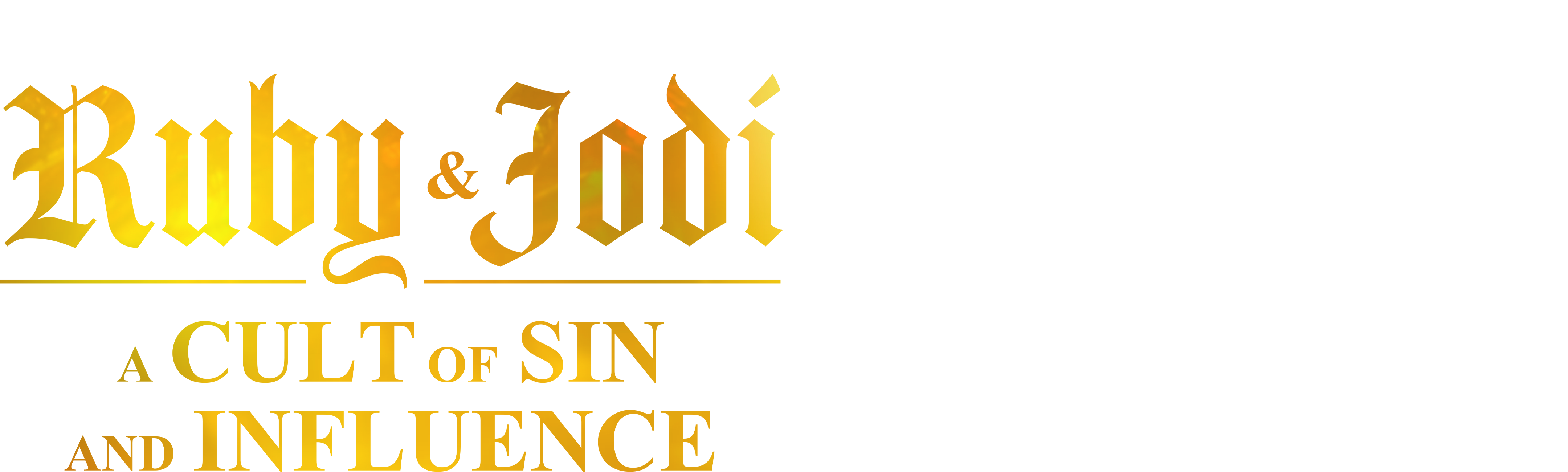 Ruby & Jodi: A Cult of Sin and Influence