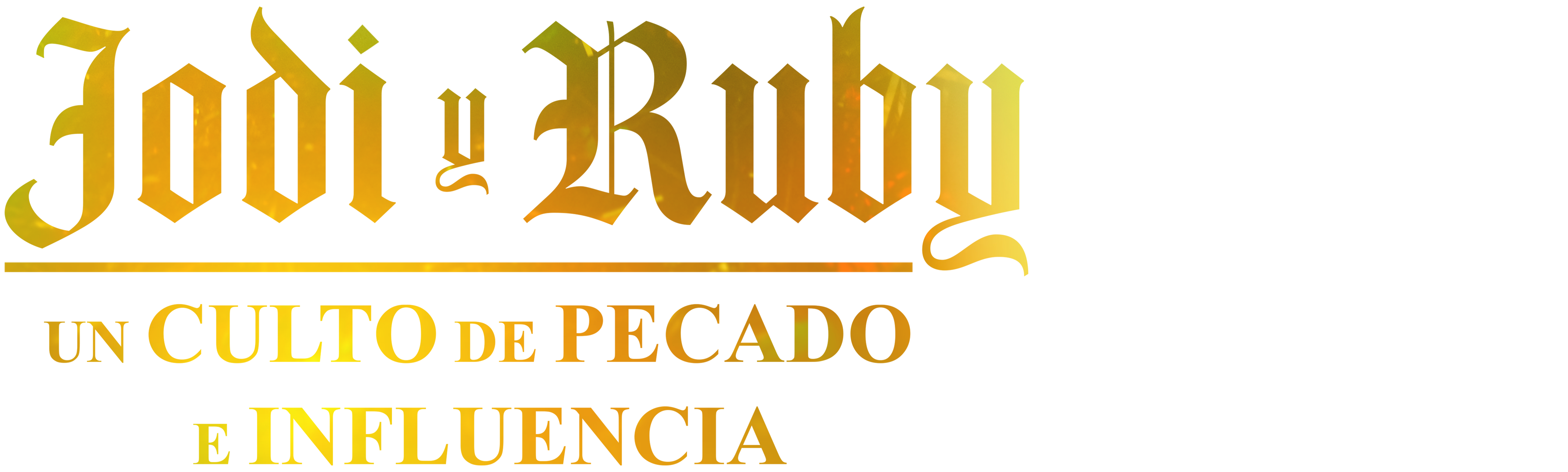 Ruby y Jodi: Un culto de pecado e influencia