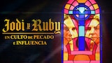 Ruby y Jodi: Un culto de pecado e influencia