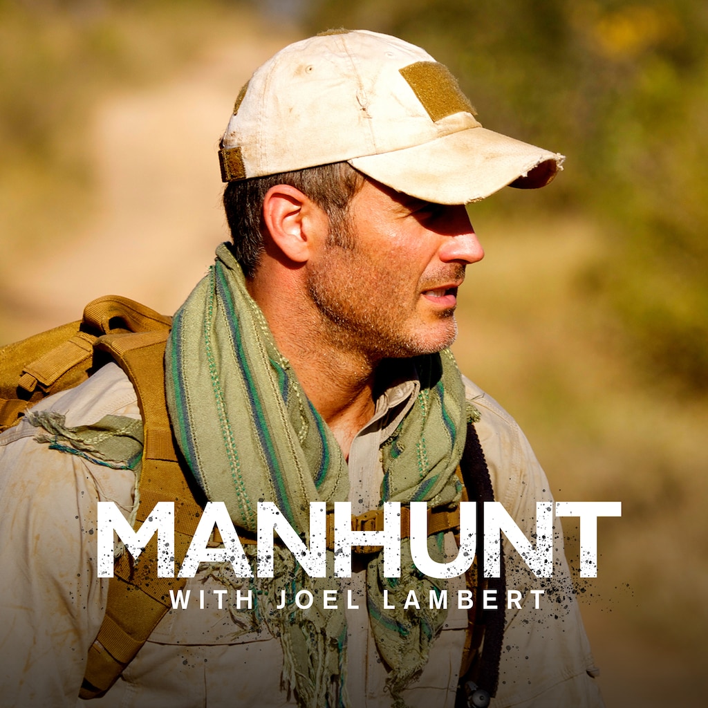 Manhunt with Joel Lambert