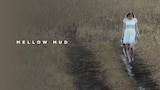 Mellow Mud
