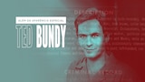Além da Aparência Especial: Ted Bundy