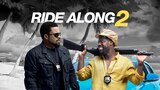 Ride Along 2 (HBO)