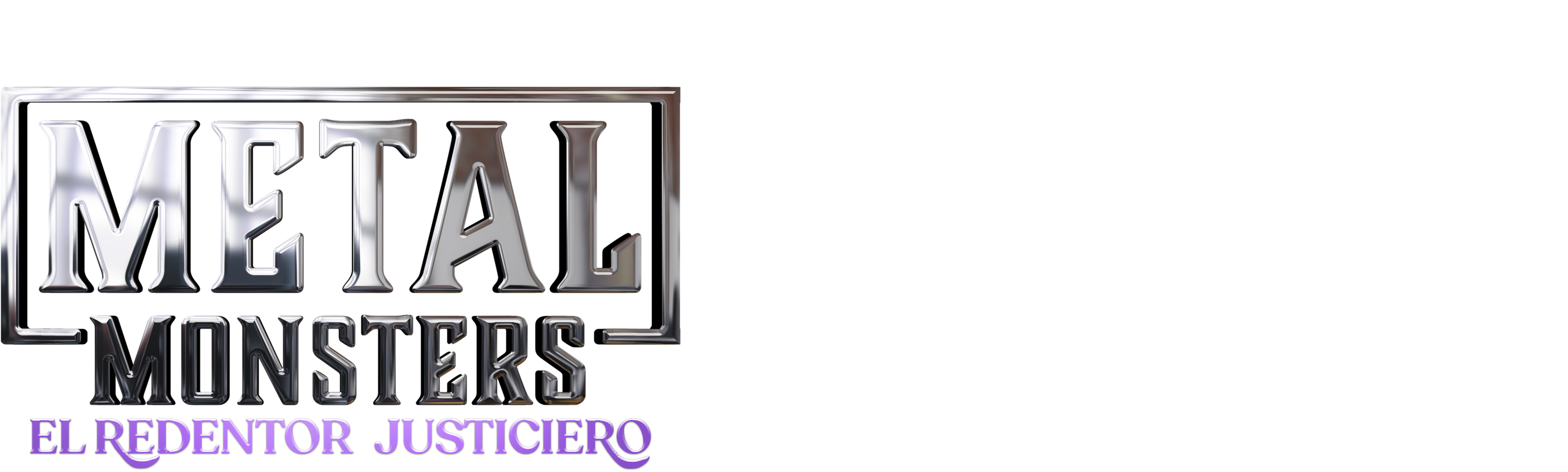 Metal Monsters: el Redentor Justiciero