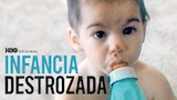 Infancia Destrozada