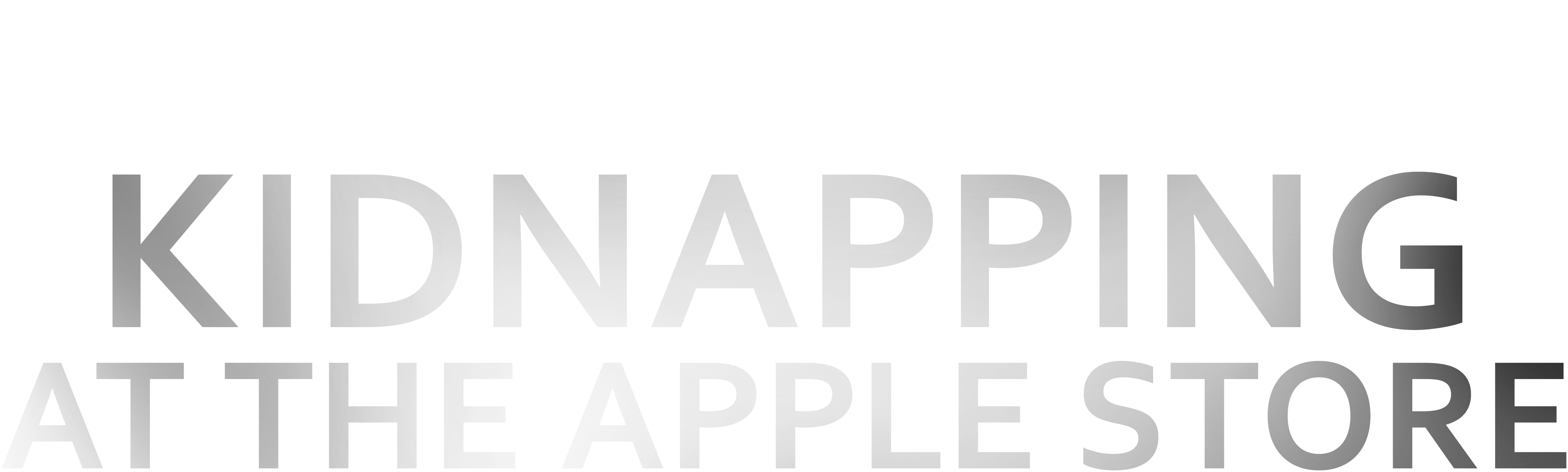 Kidnapping At The Apple Store