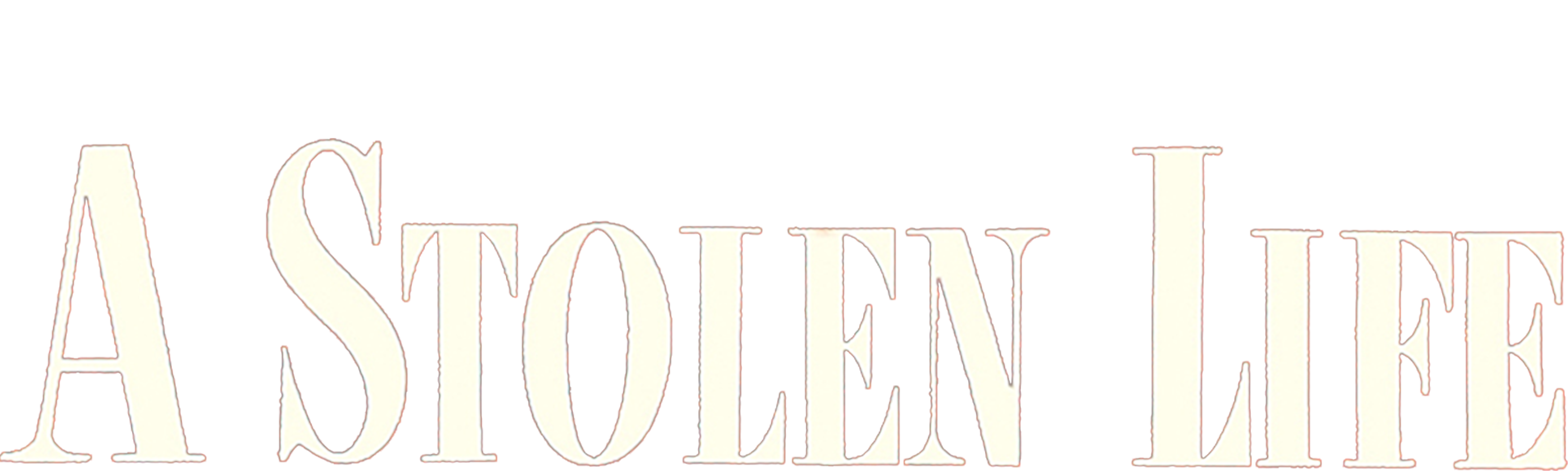 A Stolen Life
