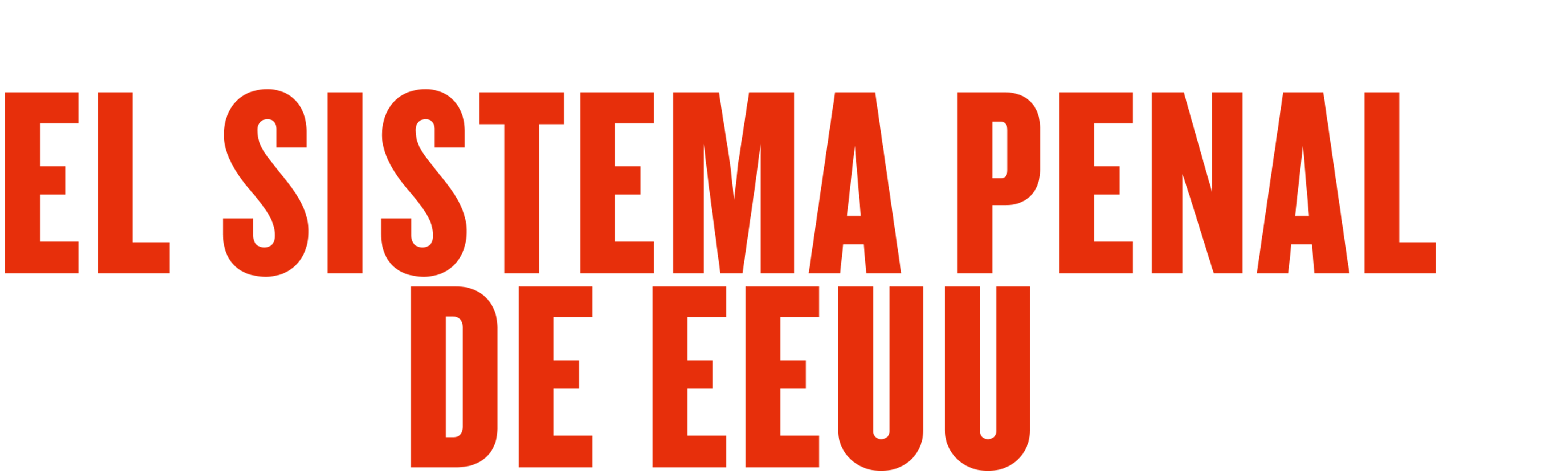 El sistema penal de EEUU