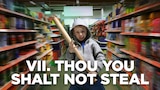 VII. Thou You Shalt Not Steal