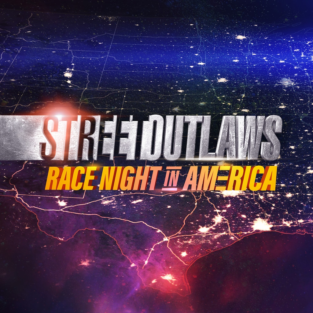Street Outlaws: Race Night in America