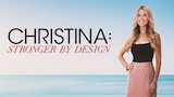 Christina: Stronger By Design