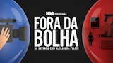 Fora da Bolha: Na Estrada com Alexandra Pelosi