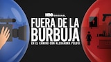 Fuera De La Burbuja: En El Camino Con Alexandra Pelosi