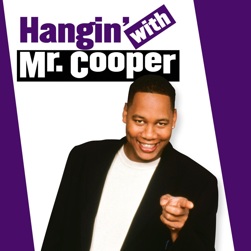 Hangin' with Mr. Cooper
