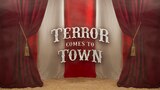 Terror Comes To Town