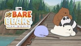 We Bare Bears: The Movie
