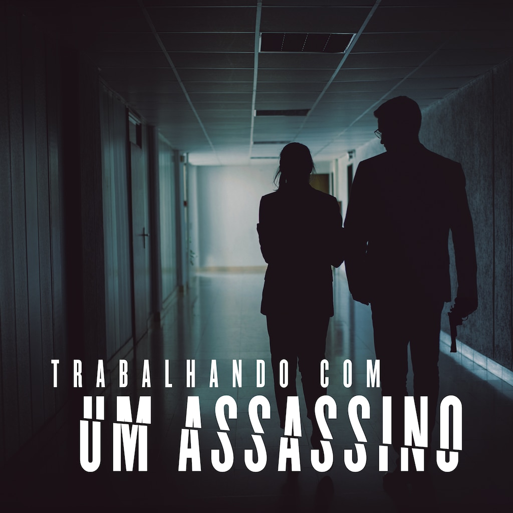 Trabalhando com um Assassino