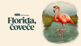 Florida, čoveče