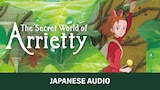 The Secret World of Arrietty (Japanese Audio)