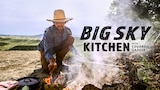 Big Sky Kitchen With Eduardo Garcia