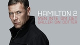 Hamilton 2: Men inte om det gäller din dotter