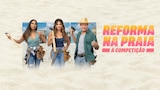 Reforma na Praia - A Competição