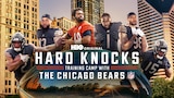 Hard Knocks: Training Camp with the Chicago Bears
