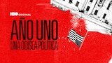 Año Uno: Una Odisea Política