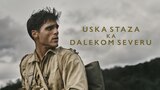 Uska staza ka dalekom severu