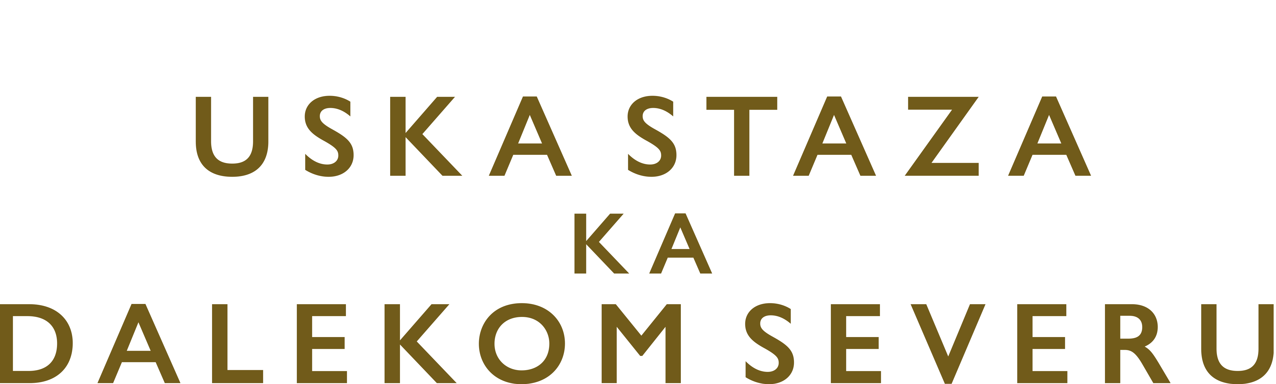 Uska staza ka dalekom severu