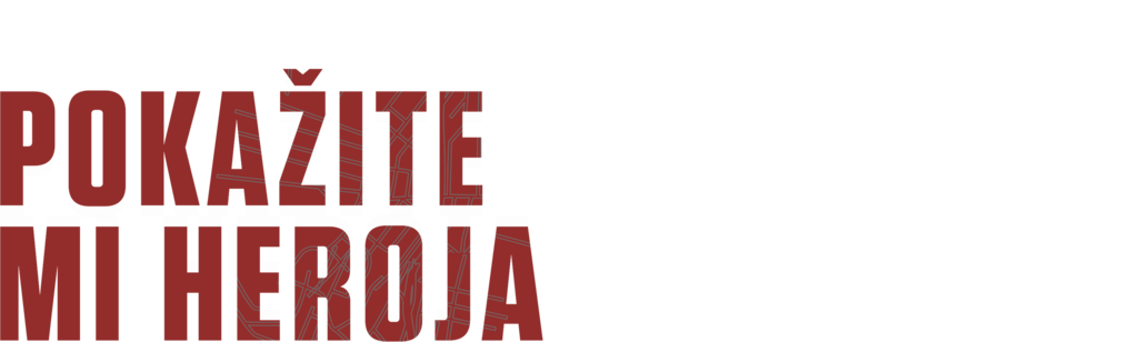 Pokažite mi heroja
