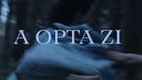 A opta zi