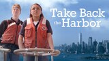 Take Back the Harbor