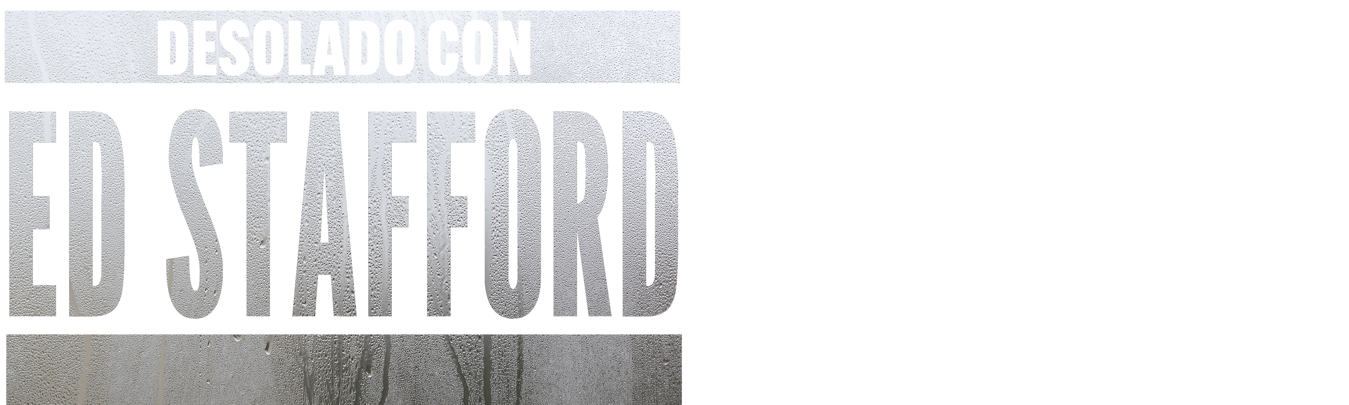 Desolado con Ed Stafford