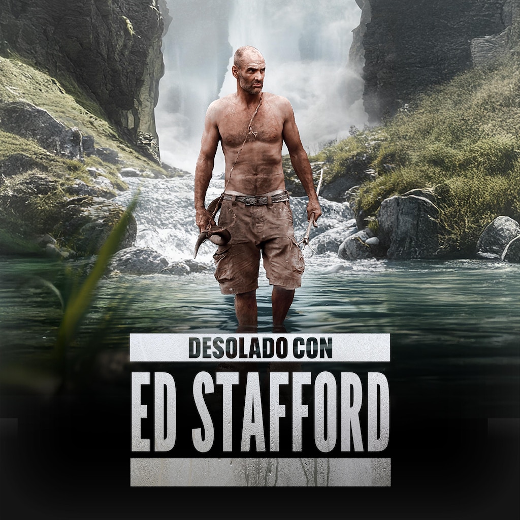 Desolado con Ed Stafford