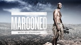 Marooned With Ed Stafford