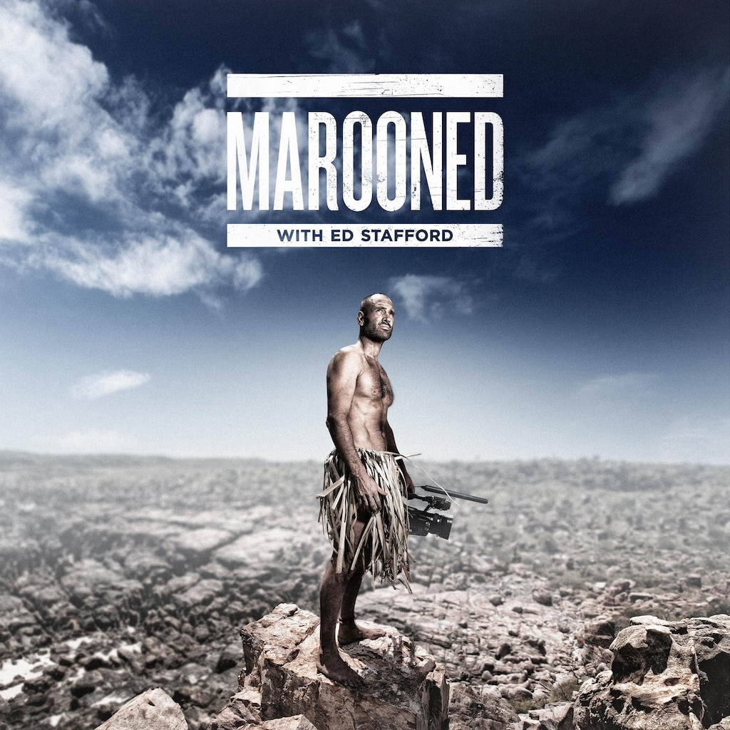 Marooned With Ed Stafford