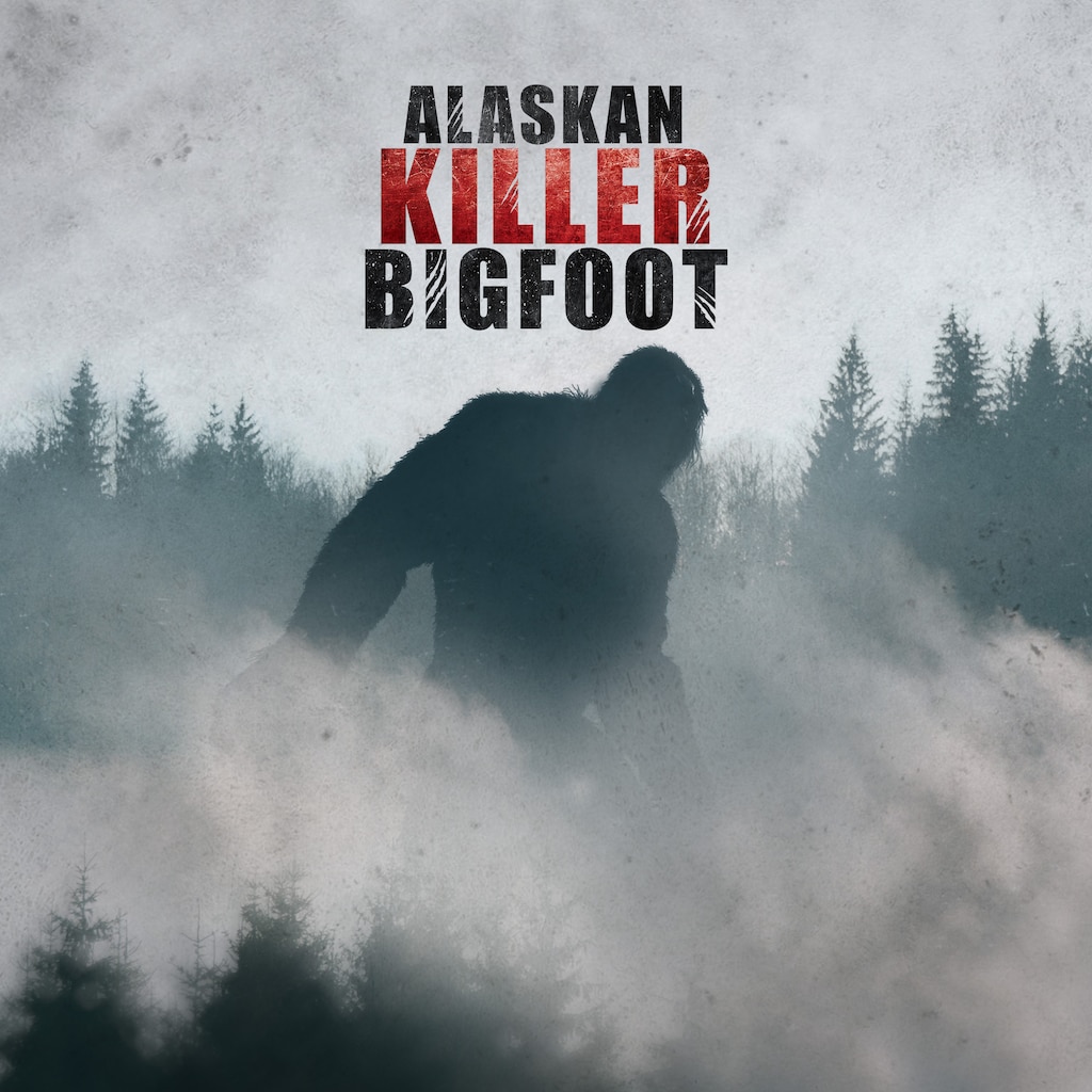 Alaskan Killer Bigfoot