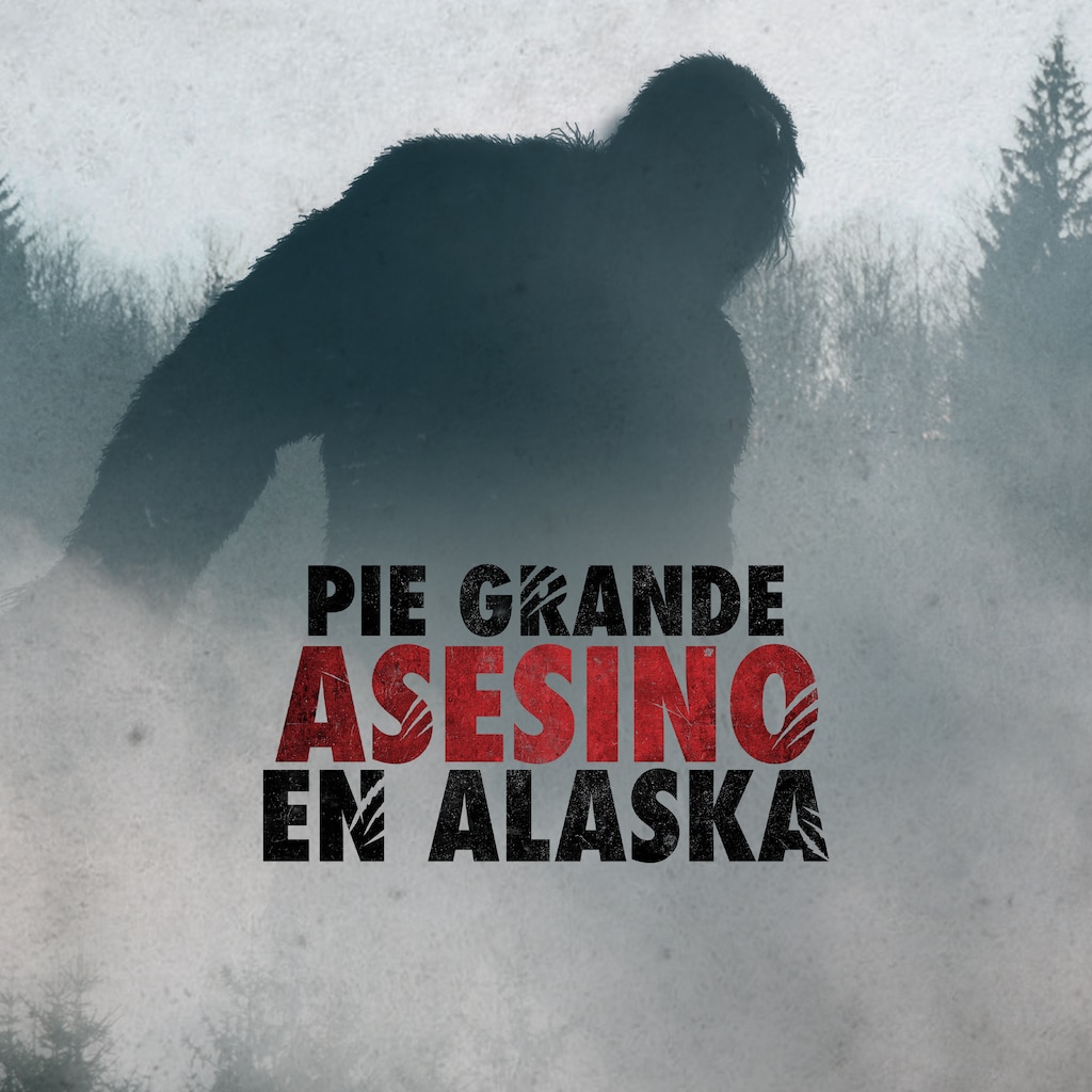 Pie Grande asesino en Alaska