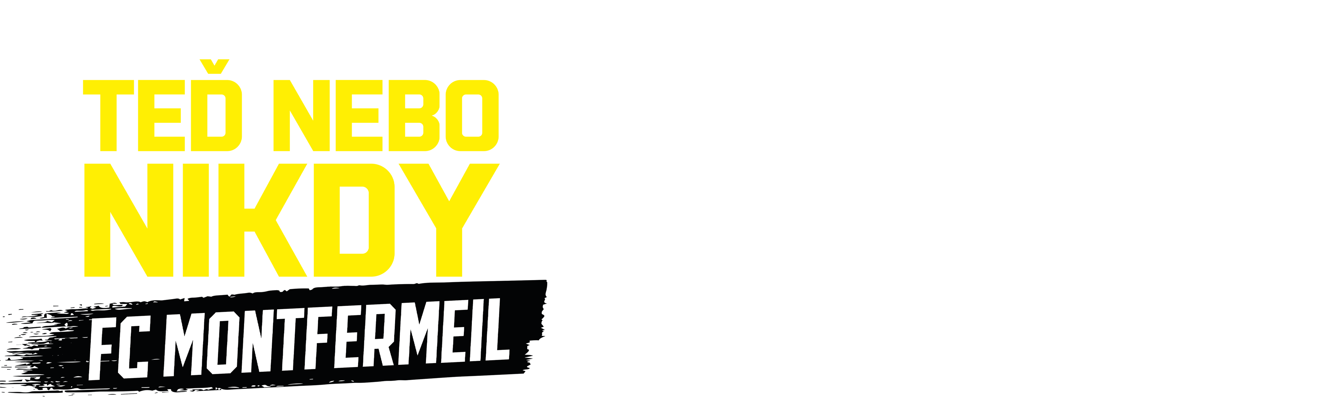 Teď nebo nikdy: FC Montfermeil