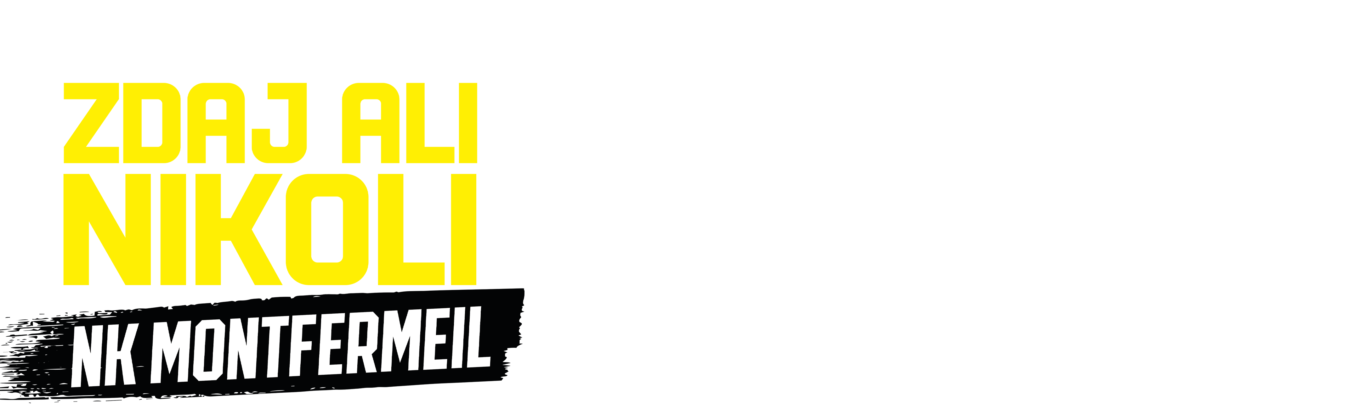 Zdaj ali nikoli: NK Montfermeil